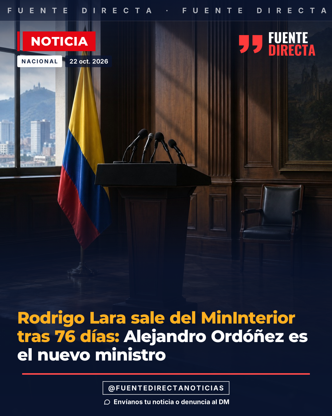 Publicación en Instagram: Rodrigo Lara sale del MinInterior tras 76 días: Alejandro Ordóñez es el nuevo ministro