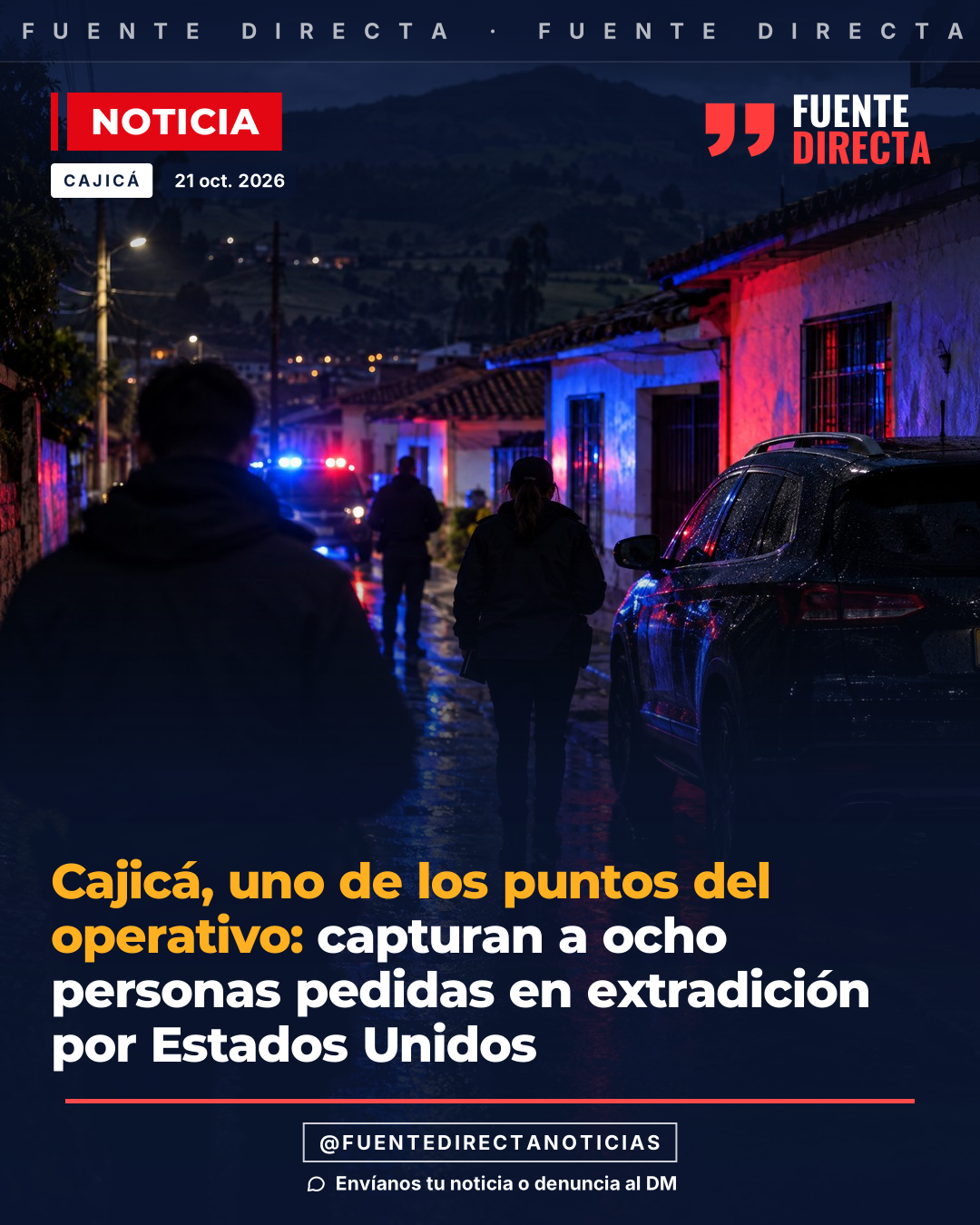Publicación en Instagram: Cajicá, uno de los puntos del operativo: capturan a ocho personas pedidas en extradición por Estados Unidos